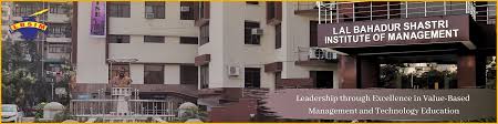 Lal Bahadur Shastri Institute of Management (LBSIM), New Delhi