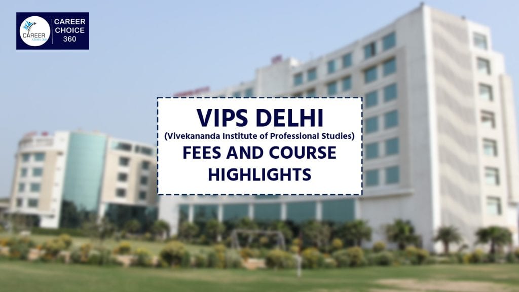 Vivekananda Institute of Professional Studies (VIPS), New Delhi