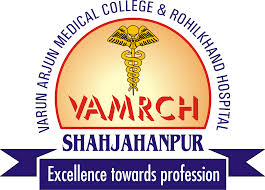 Varun Arjun Medical College & Rohilkhand Hospital, Banthra, Shahjahanpur