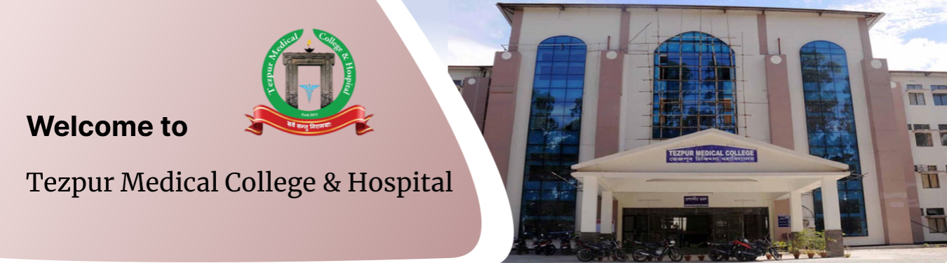 Tezpur Medical College and Hospital, Tezpur