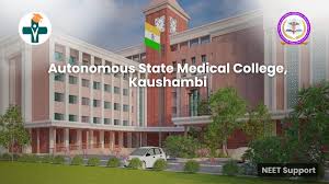 Autonomous State Medical College and Hospital, Kaushambi
